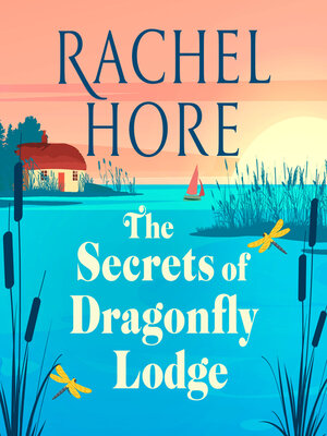 cover image of The Secrets of Dragonfly Lodge